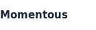 Momentous