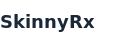 SkinnyRx